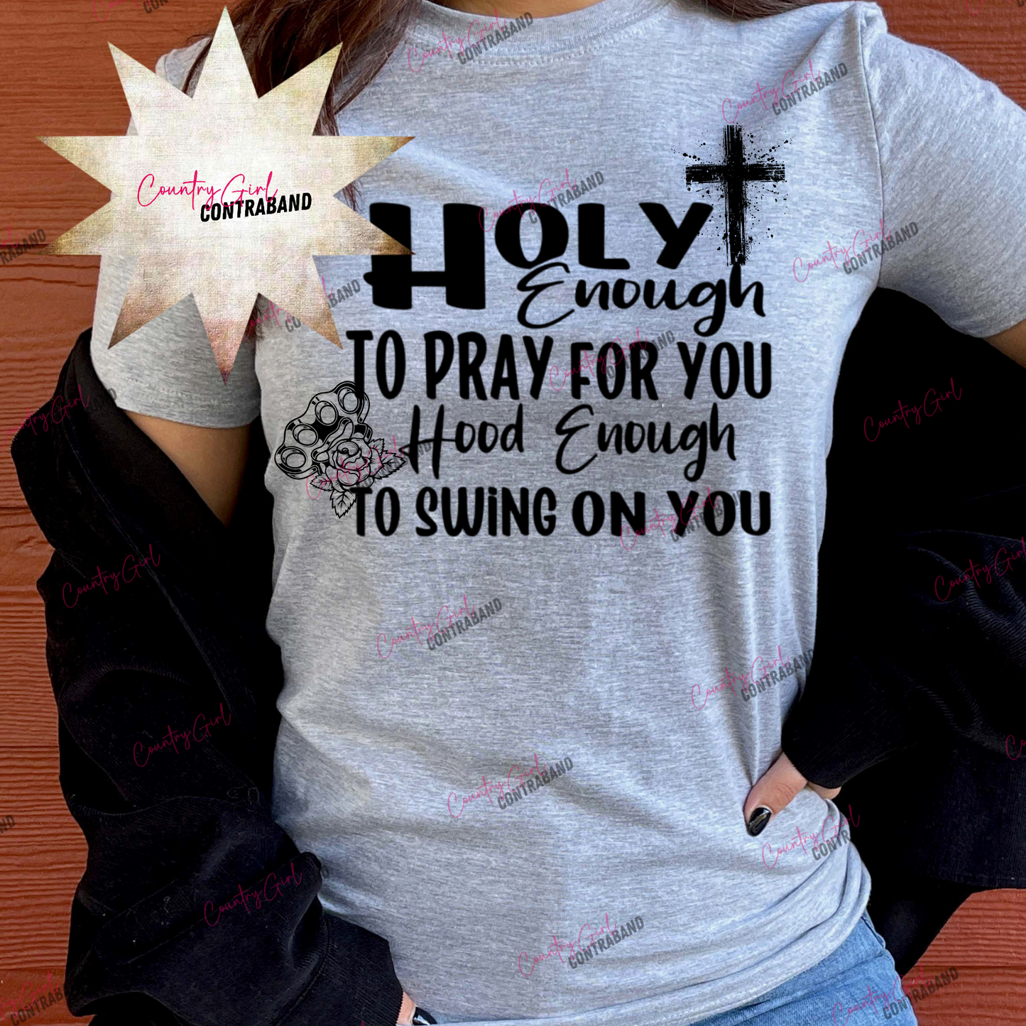 Holy Enough...