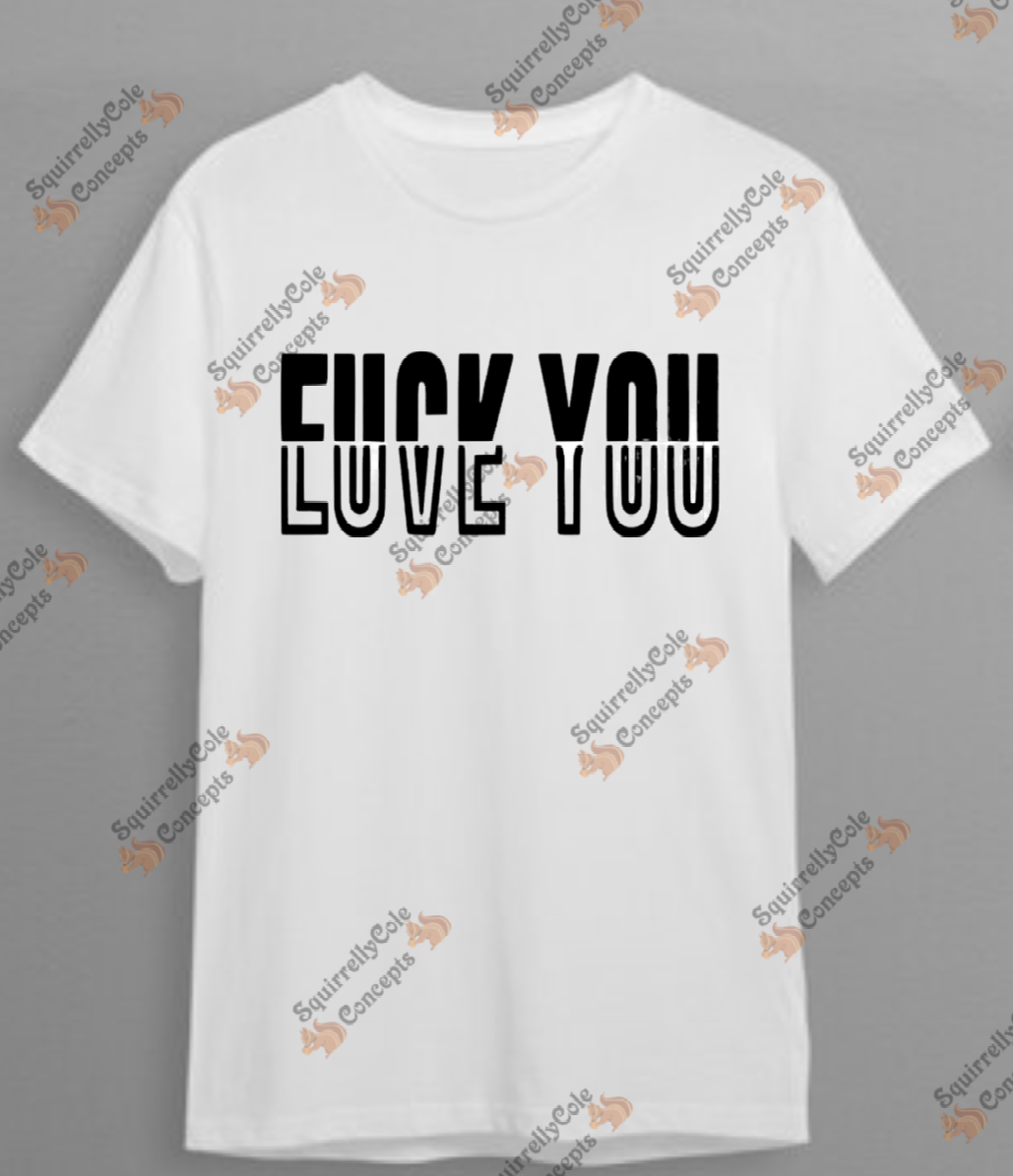 Fuck You Love You