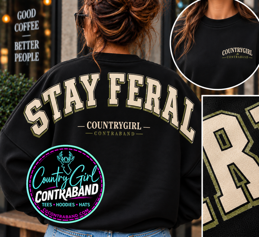 Stay Feral Sweatshirt